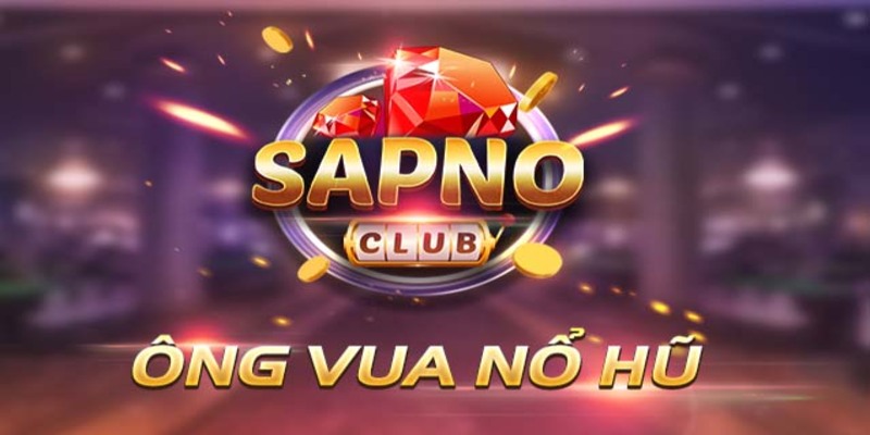 SAPNO CLUB sở hữu đa dạng ưu điểm nổi trội trên thị trường